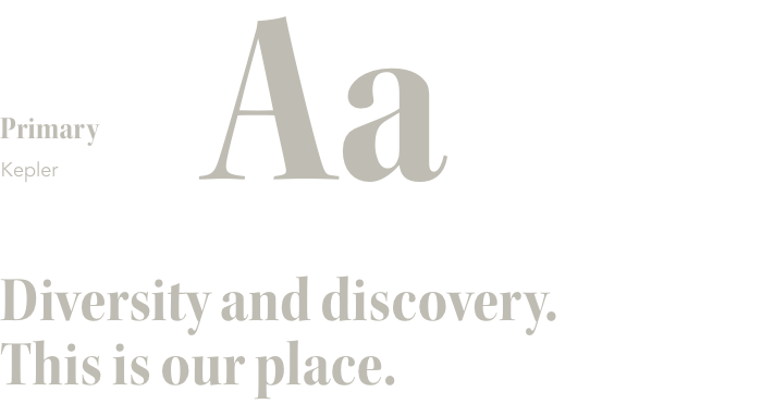 Primary: Kepler - Diversity and discovery. This is our place.